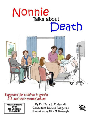 Nonnie Talks About Death (The Nonnie Series) (Volume 5)