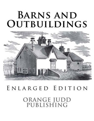Barns And Outbuildings: Enlarged Edition