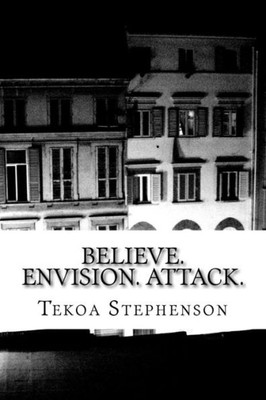 Believe. Envision. Attack