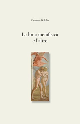 La Luna Metafisica E L'Altre (Italian Edition)