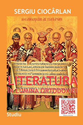 Literatura In Lumina Ortodoxiei: Studiu (Romanian Edition)