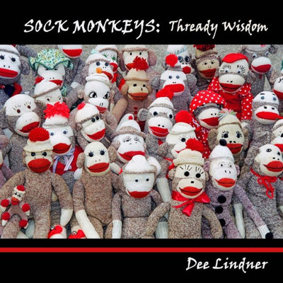 Sock Monkeys: Thready Wisdom