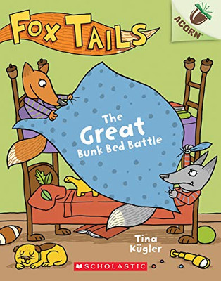 The Great Bunk Bed Battle: An Acorn Book (Fox Tails #1) (1)