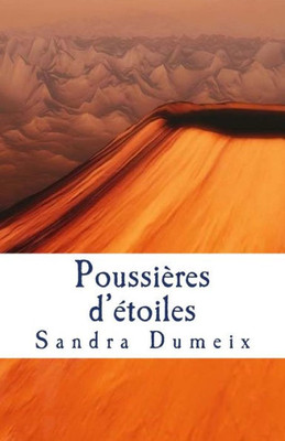 Poussières D'Étoiles (French Edition)