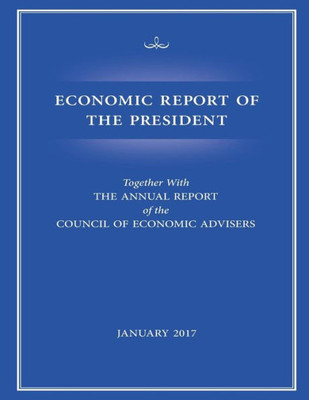Economic Report Of The President, January 2017