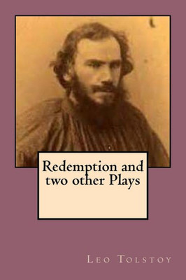 Redemption And Two Other Plays