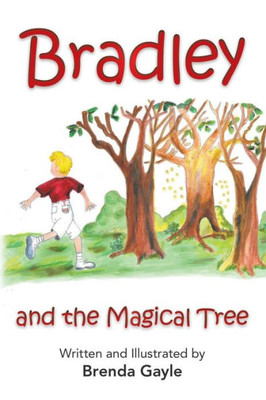 Bradley And The Magical Tree