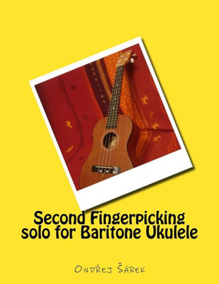 Second Fingerpicking Solo For Baritone Ukulele