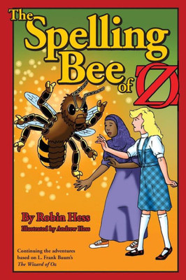 The Spelling Bee Of Oz