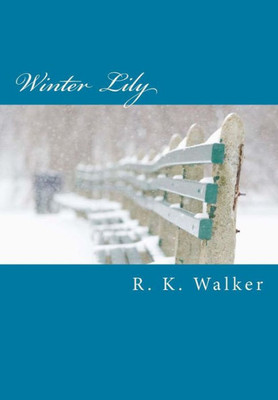 Winter Lily (Jack Bergman Mysteries)