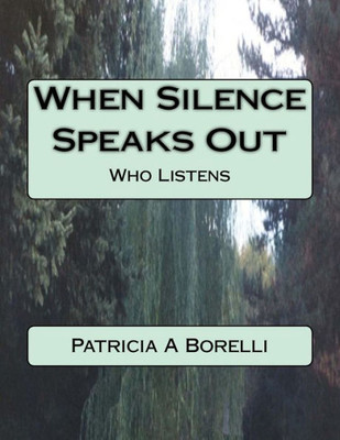 When Silence Speaks Out: Who Listens