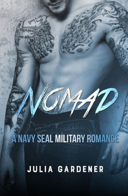 Nomad (A Navy Seal Military Romance)