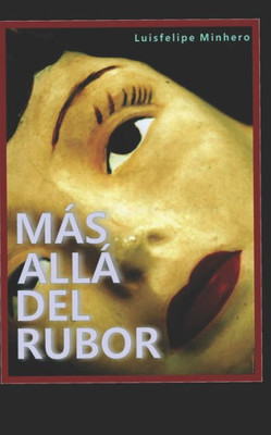 Más Allá Del Rubor (Spanish Edition)