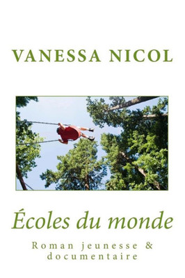 Ecoles Du Monde (French Edition)