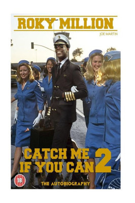 Catch Me If You Can 2: By Roky Million