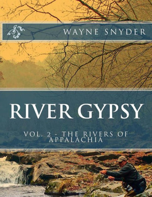 River Gypsy - Volume 2 (The Rivers Of Appalachia)