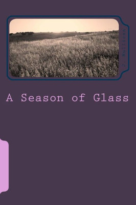 A Season Of Glass (Witches And Warlocks Anonymous)