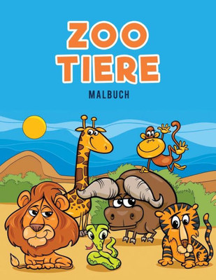 Zoo Tiere Malbuch (German Edition)