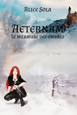 Aeternam - Le Murmure Des Ombres (Volume 2) (French Edition)