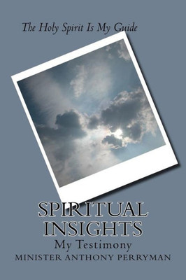 Spiritual Insights: Volume One & Two