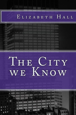 The City We Know (The Glasperlen Chronicles)