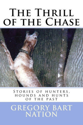 Thrill Of The Chase (Sound Of The Hounds)