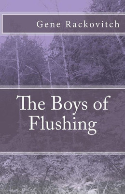 The Boys Of Flushing