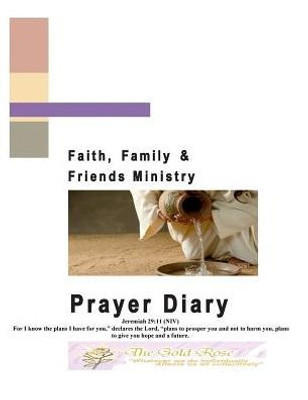 Faith, Family And Friends Ministry Prayer Diary