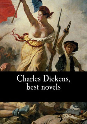 Charles Dickens, Best Novels