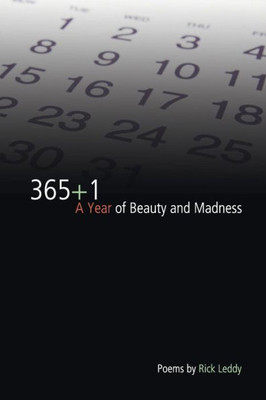 365+1: A Year Of Beauty And Madness