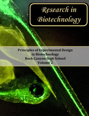 Research In Biotechnology 2017 (Principles Of Experimental Design In Biotechnology)