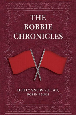 The Bobbie Chronicles