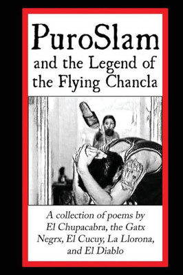 Puro Slam And The Legend Of The Flying Chancla