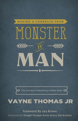 Making A Comeback: From Monster To Man