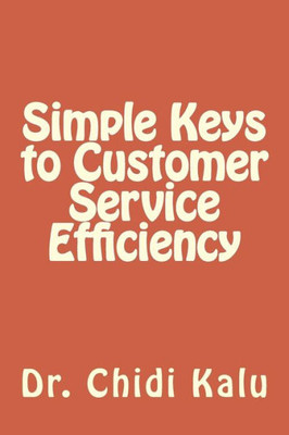 Simple Keys To Customer Service Efficiency