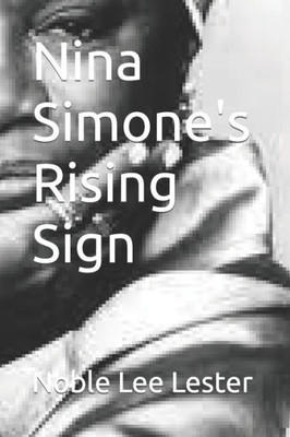 Nina Simone'S Rising Sign