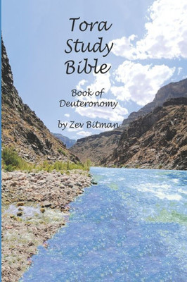 Tora Study Bible: Book Of Deuteronomy