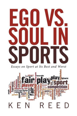 Ego Vs. Soul In Sports