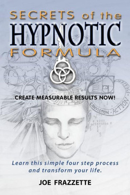 Secrets Of The Hypnotic Formula