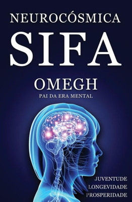 Neurocosmica: Sifa (Portuguese Edition)