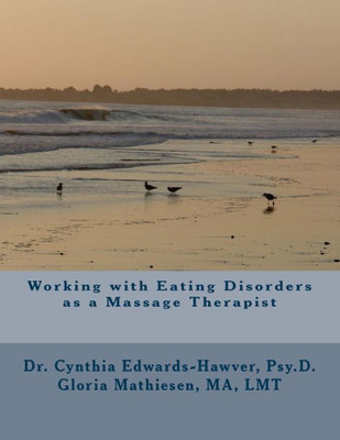 Working With Eating Disorders As A Massage Therapist
