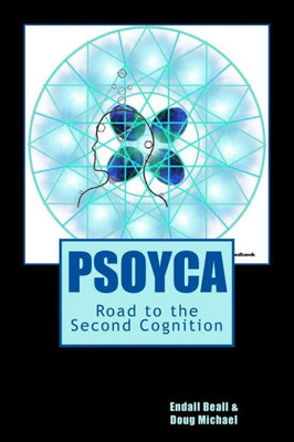 Psoyca: Road To The Second Cognition (Volume 3)