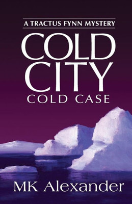 Cold City: Cold Case (A Tractus Fynn Mystery)