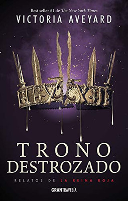 Trono destrozado (La reina roja) (Spanish Edition)