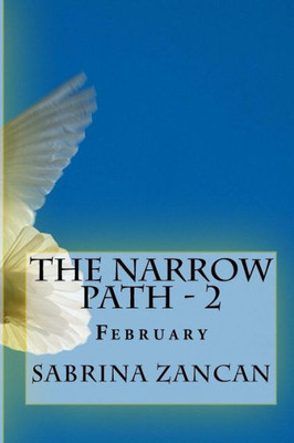 The Narrow Path: 2 - February