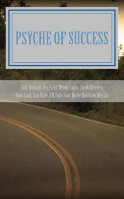 Psyche Of Success: Volume 1