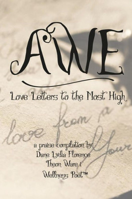 Awe: Love Letters To The Most High