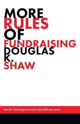 More Rules Of Fundraising
