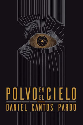 Polvo En El Cielo (Spanish Edition)