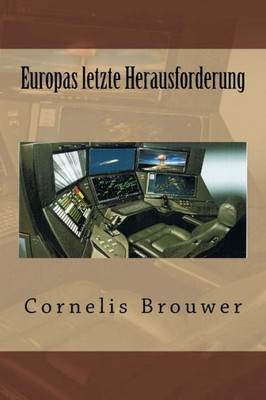 Europas Letzte Herausforderung (German Edition)